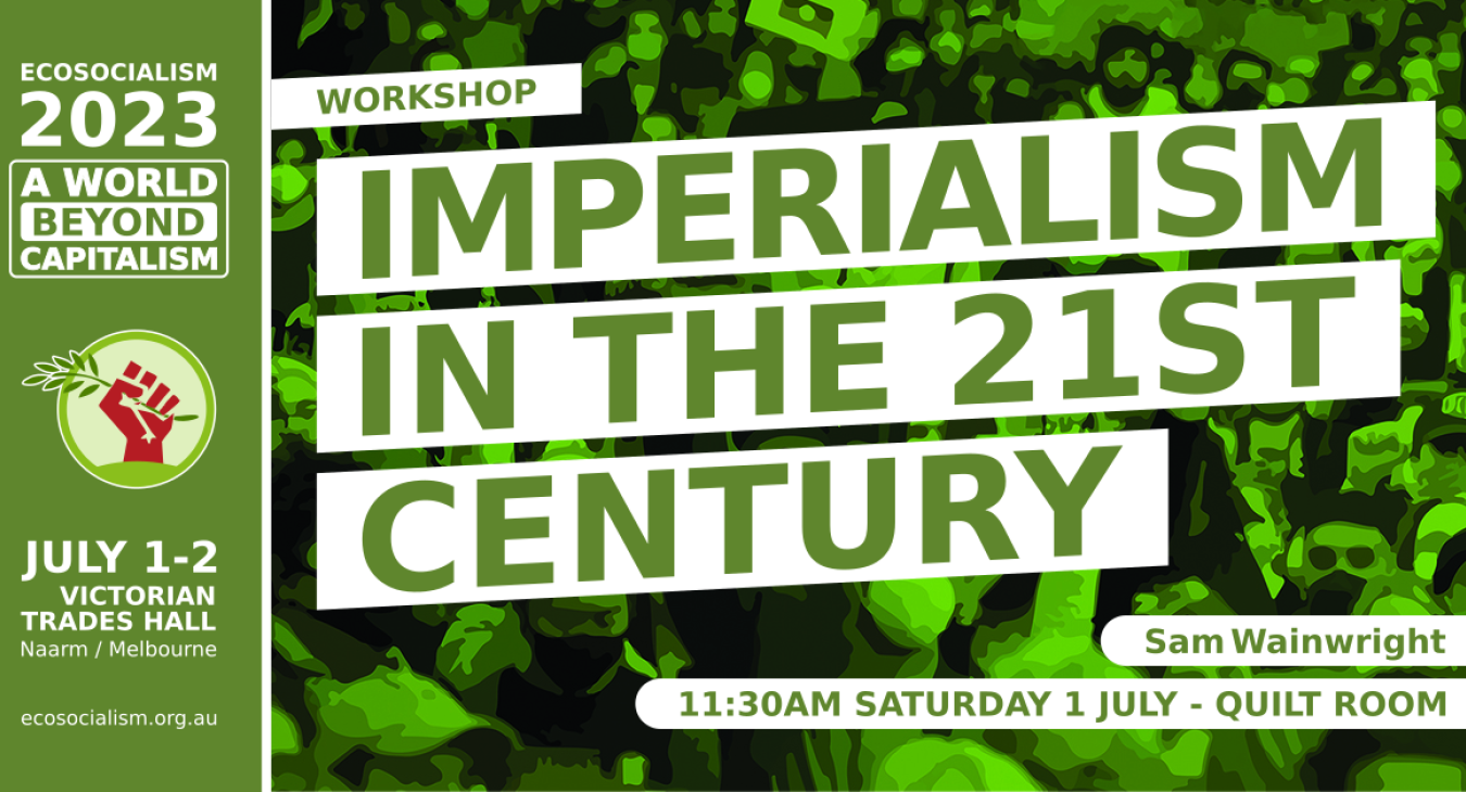 Workshop: Imperialism in the 21st century