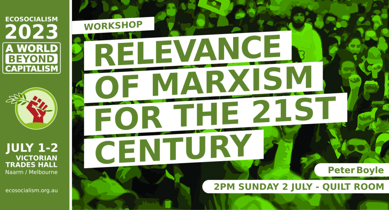 Workshop: Relevance of Marxism for the 21st Century 