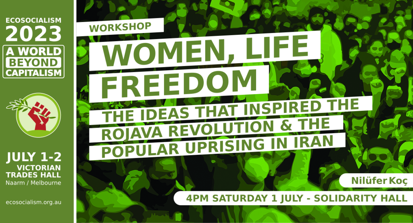 Woman, Life, Freedom – the ideas that inspired the Rojava revolution and the popular uprising in Iran