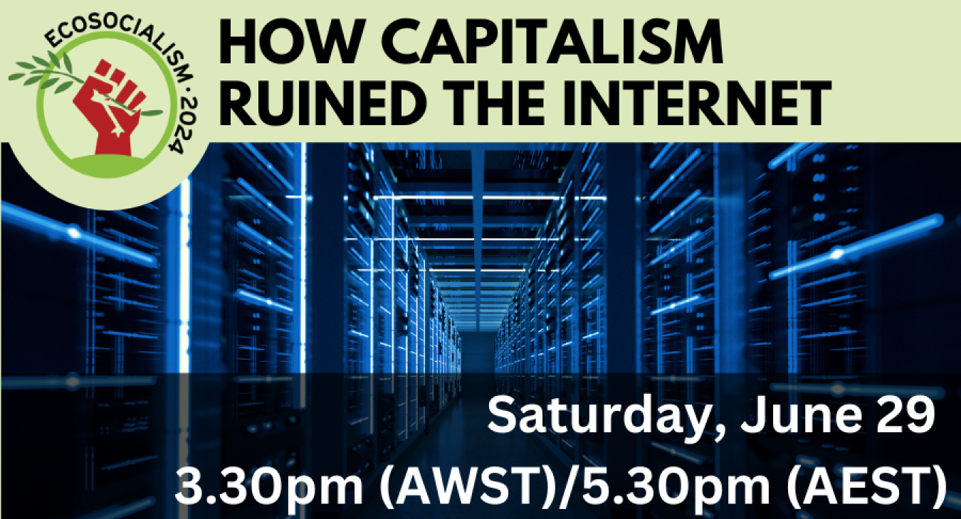 How capitalism ruined the internet