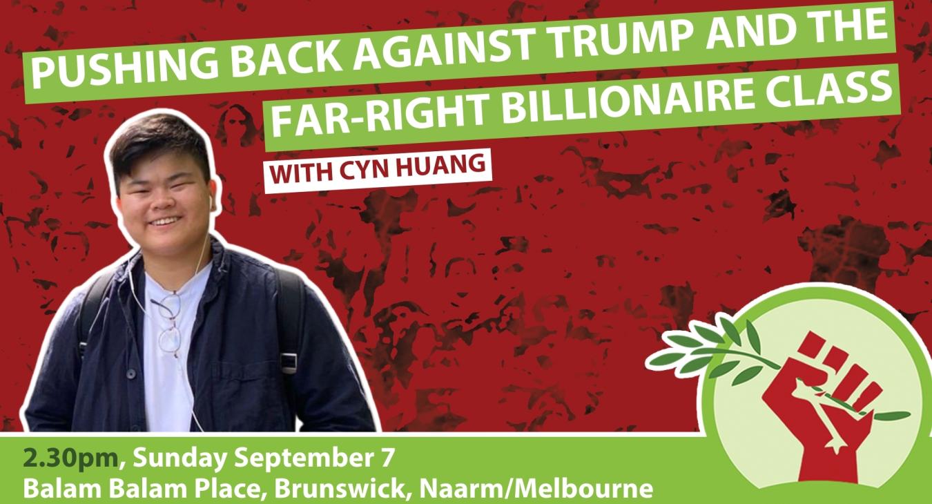 Pushing back against Trump and the far-right billionaire class 